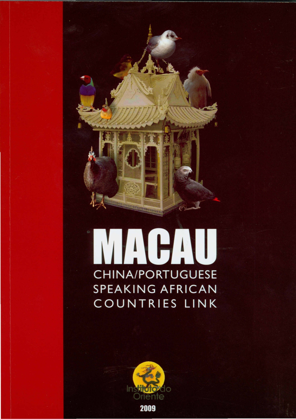 Macau: China/Portuguese Speaking African Countries Link